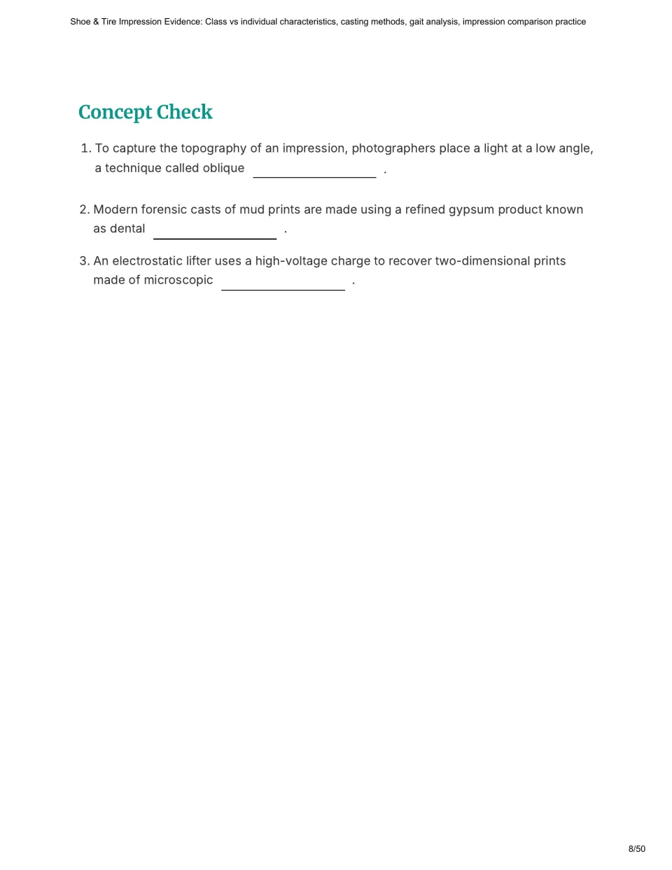Chapter 2 concept check reviews oblique lighting, dental stone, and dust recovered by an electrostatic lifter.