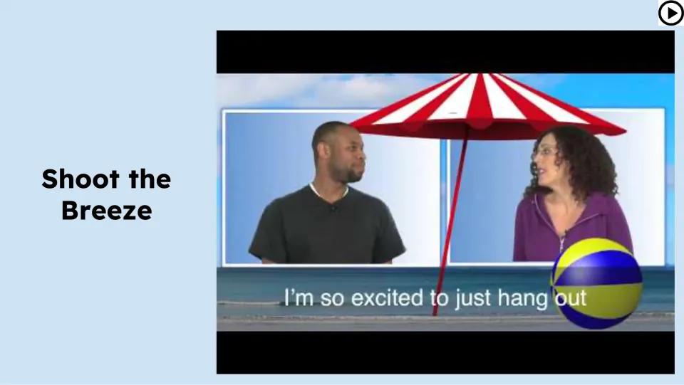 Video lesson slide showing two speakers and the subtitle “I’m so excited to just hang out” beside a play icon