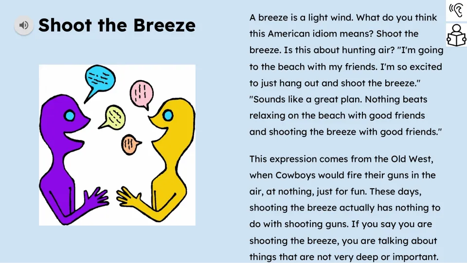 Reading passage with audio defines a breeze as a light wind and explains the idiom as casual conversation
