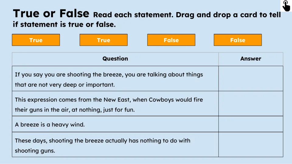 True-or-false practice checks four statements about casual talk, the New East, heavy wind, and shooting guns