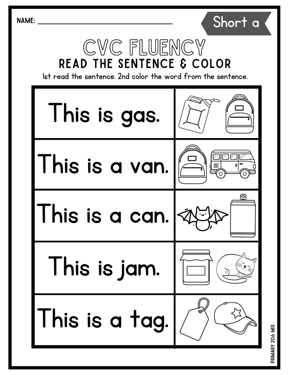 Short a sentence fluency: students read 'This is' sentences for gas, van, can, jam and tag and color the named picture