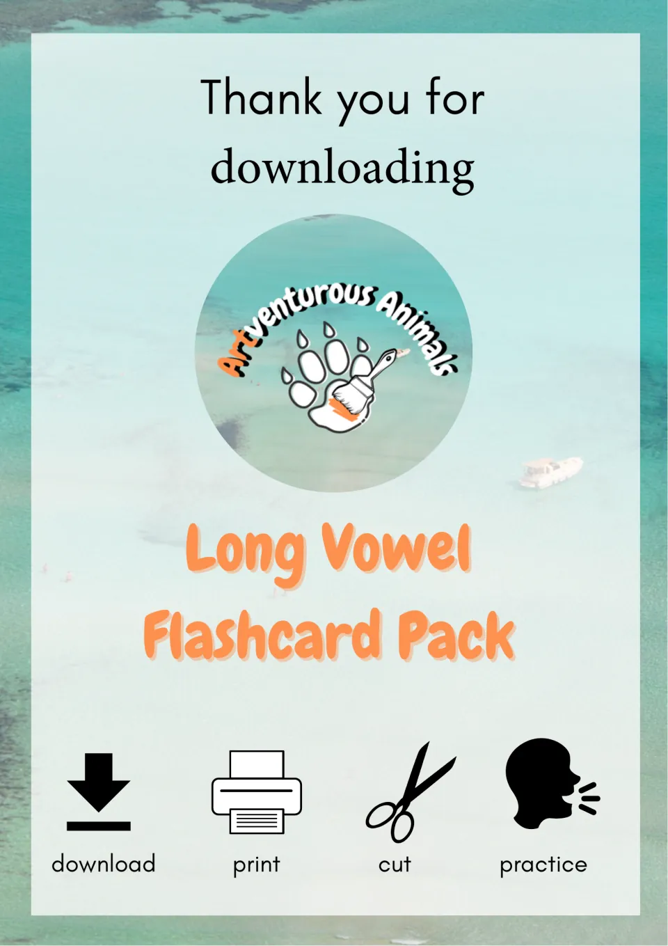 Long Vowel Flashcard Pack title page from Artventurous Animals, showing download, print, cut and practice icons below