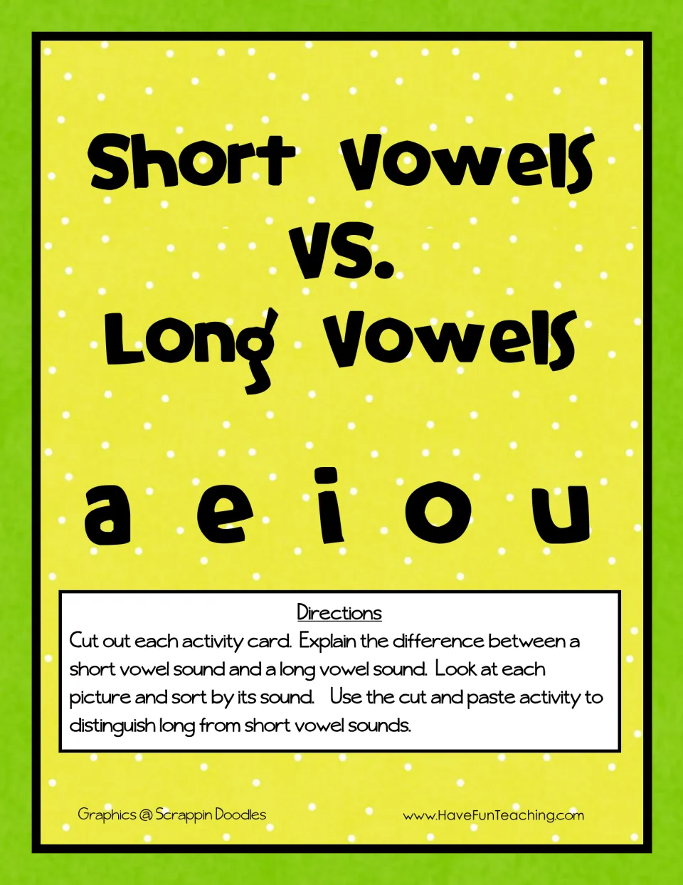 Short Vowels vs. Long Vowels cover showing a e i o u and directions to cut out picture cards and sort them by vowel sound