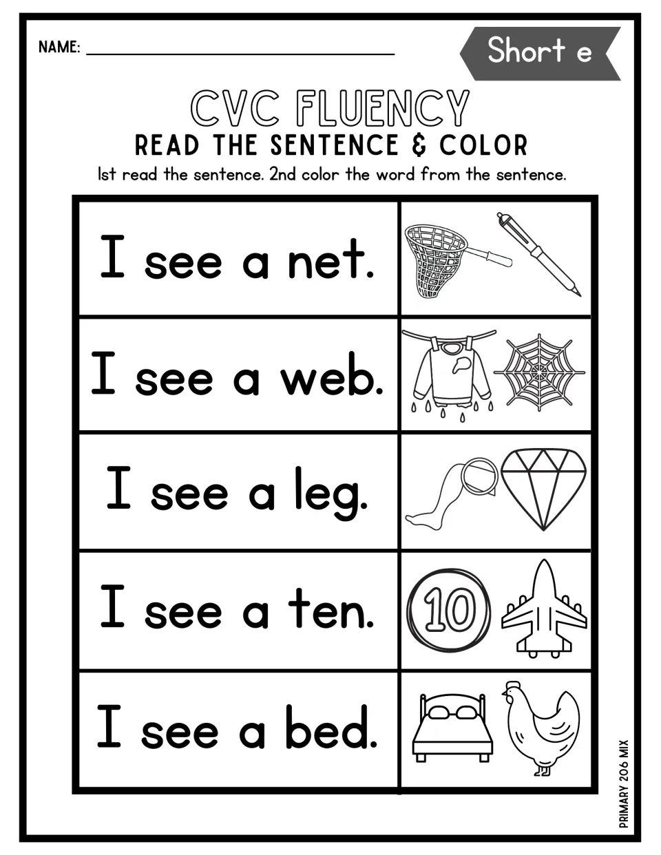 Short e sentence fluency: students read I see a net, web, leg, ten and bed, then color the picture named in each sentence