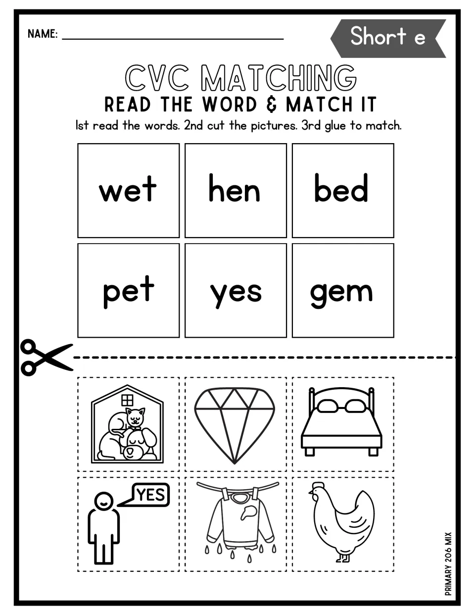 Short e cut and paste: students read wet, hen, bed, pet, yes and gem, then cut the pictures and glue each onto its word