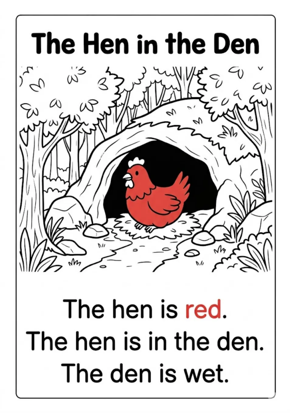 Decodable story, part 1: students read three short e sentences such as The hen is red and The den is wet beside a red hen