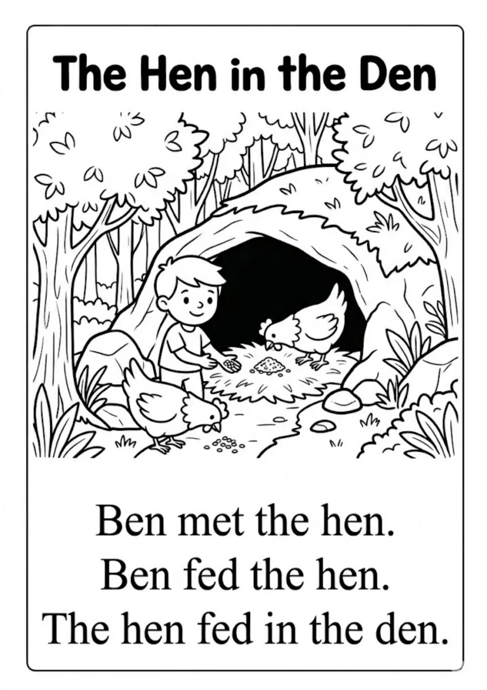 Decodable story, part 2: students read Ben met the hen and Ben fed the hen, shown with a boy feeding hens at a den