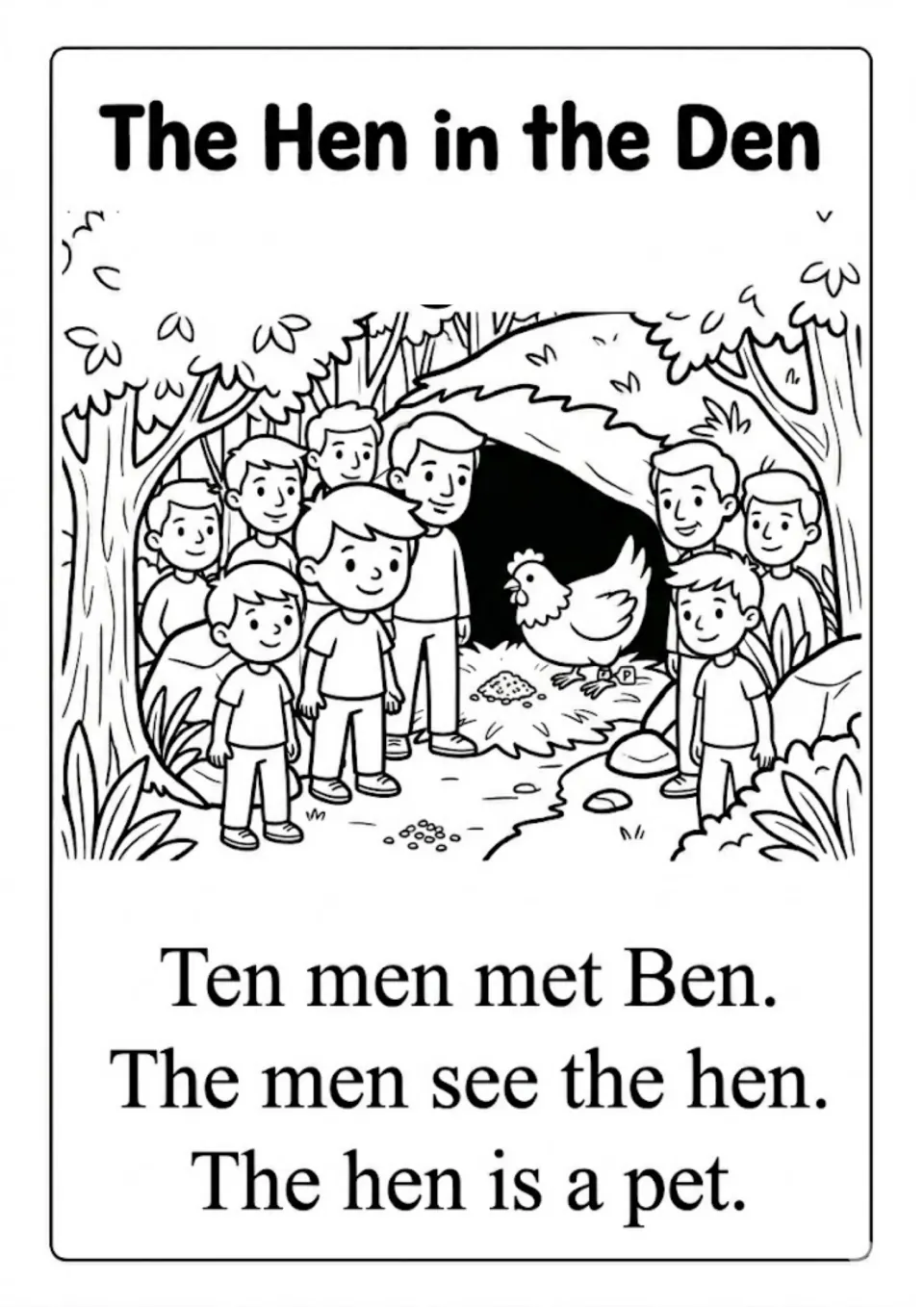 Decodable story, part 3: students read Ten men met Ben and The hen is a pet, with a group of people around a hen