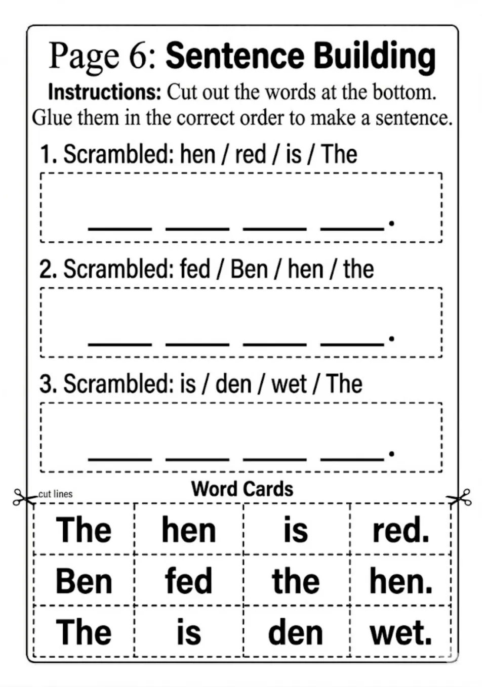Sentence building: students cut out word cards and glue them in order to fix three scrambled short e sentences