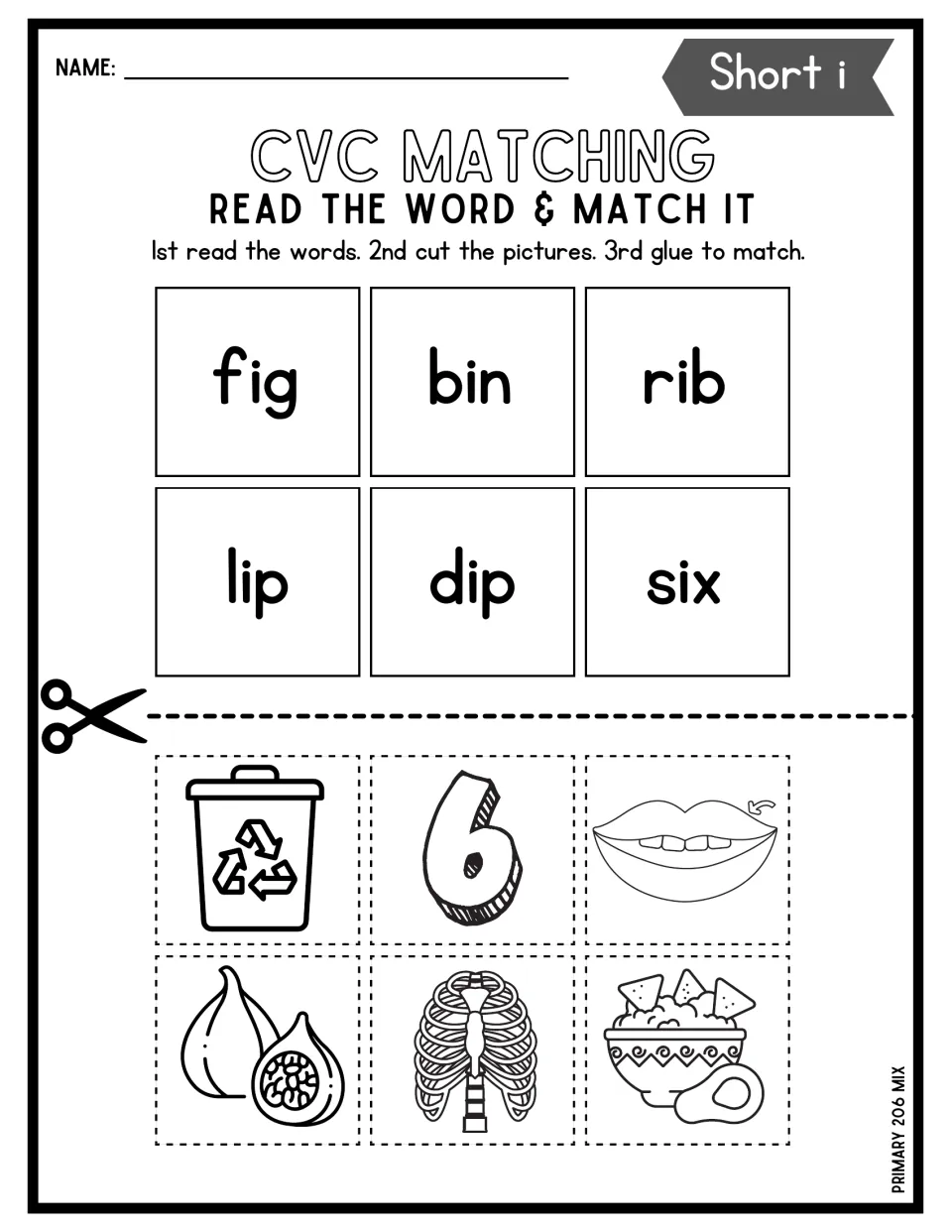 Cut-and-glue picture match: students read fig, bin, rib, lip, dip and six and paste the matching short i picture on each