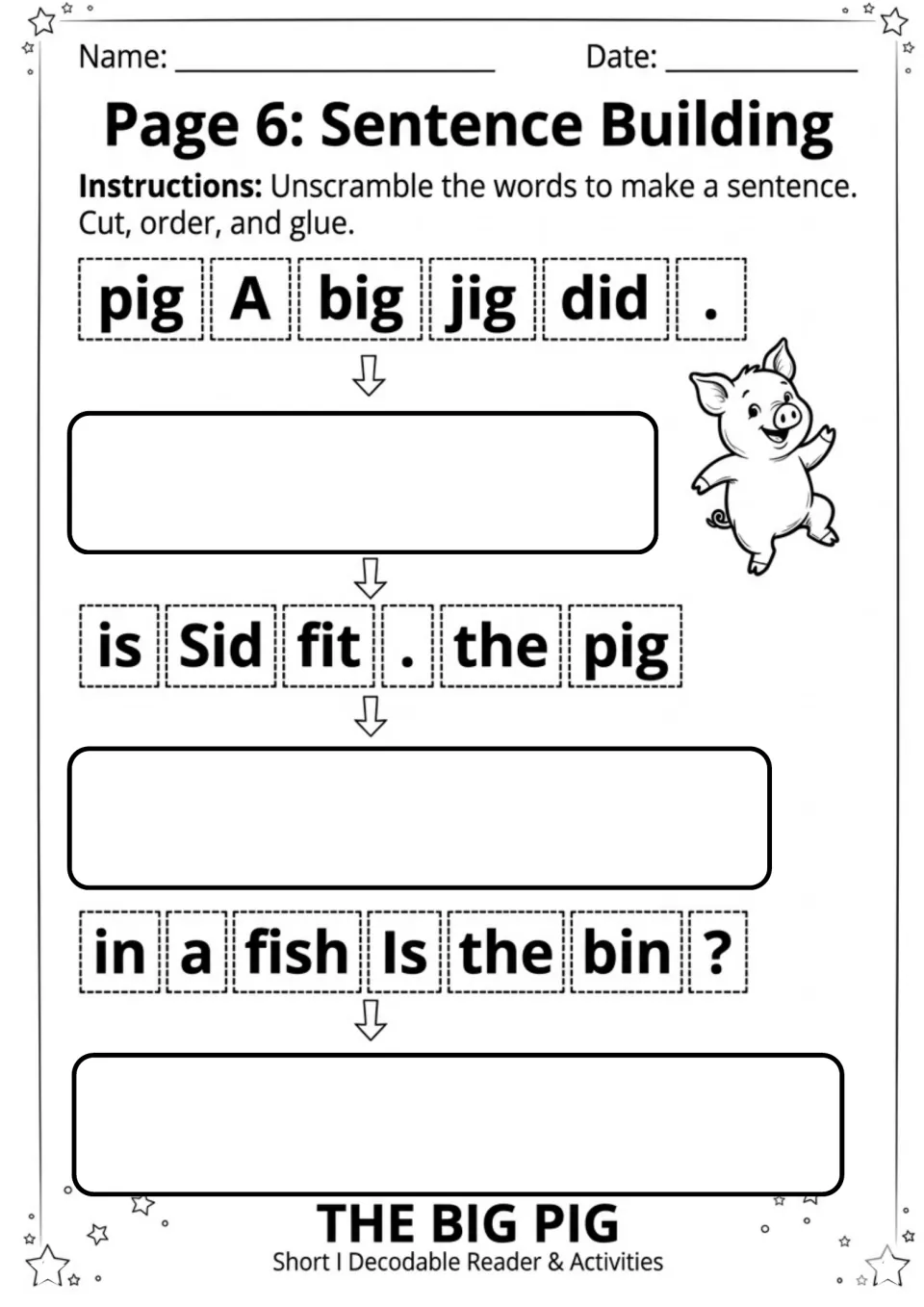 Sentence building: students cut, unscramble and glue word cards to form three short i sentences about Sid and a fish