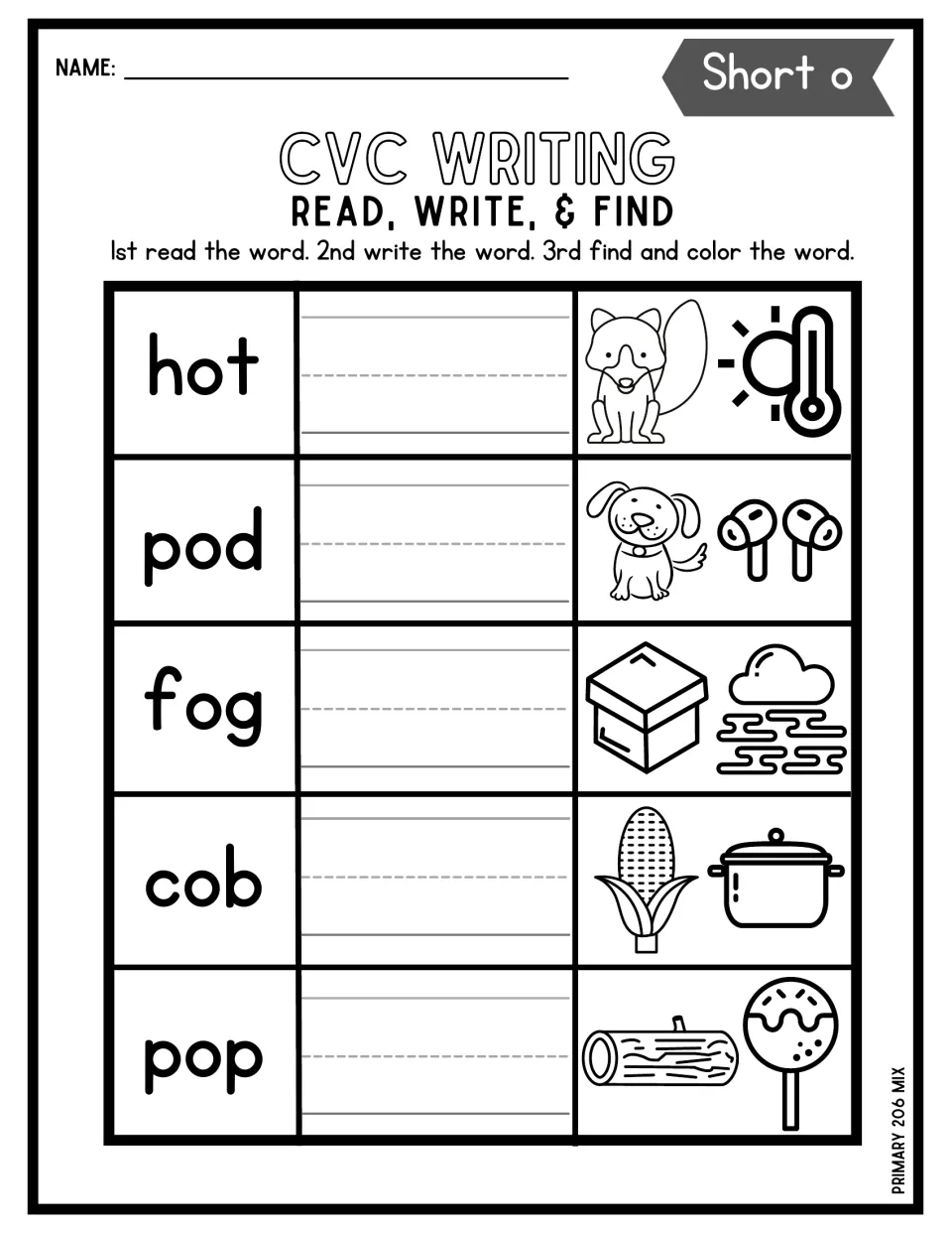 Short o read, write and find: students copy hot, pod, fog, cob and pop, then color the picture for each word