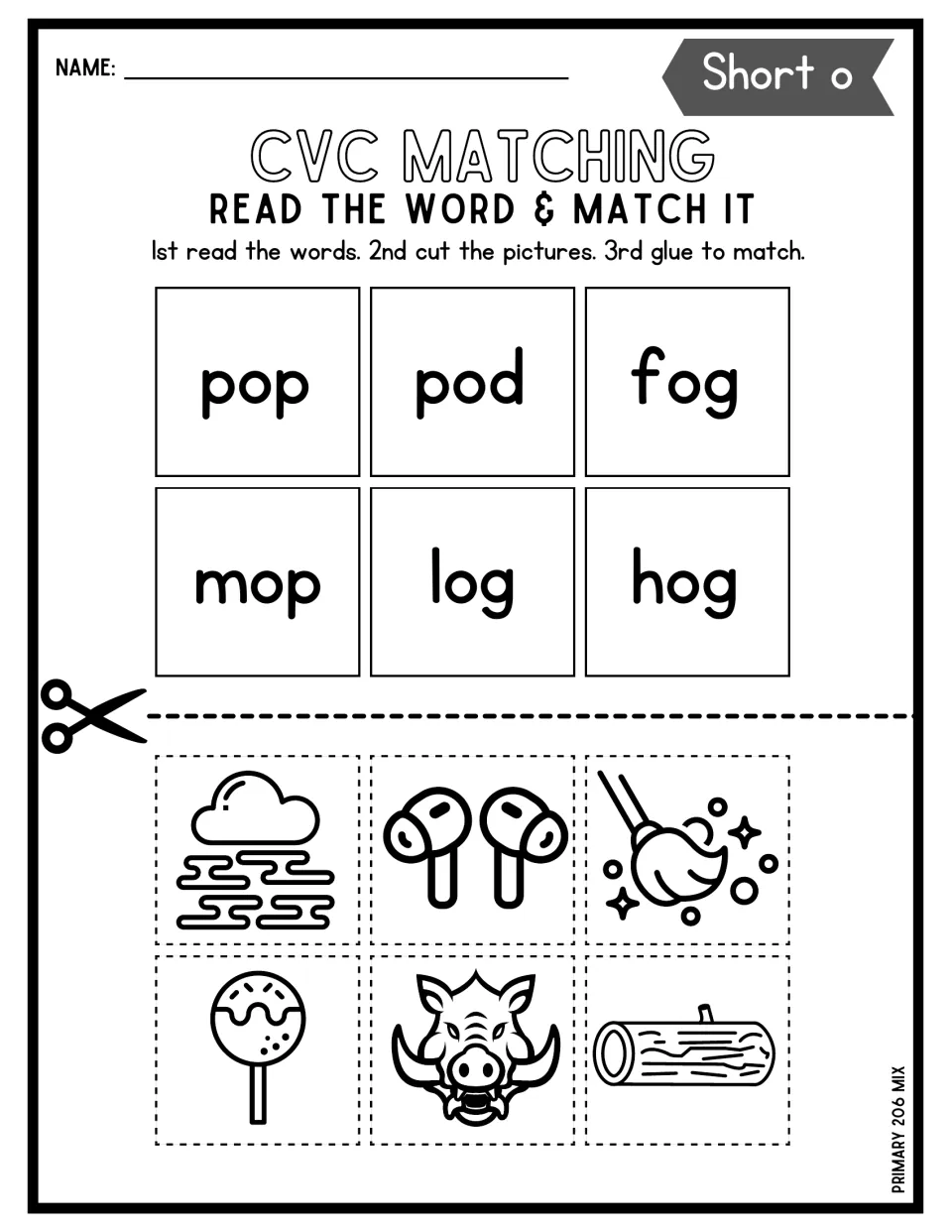 Short o matching: students read pop, pod, fog, mop, log and hog, cut out the six pictures and glue each onto its word