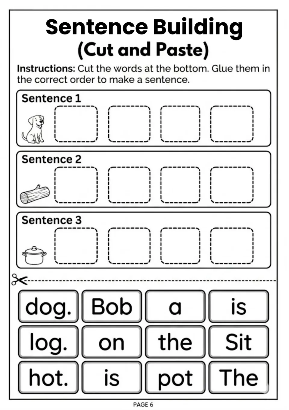 Sentence building cut and paste: students order word cards to build three short o sentences about a dog, log and pot