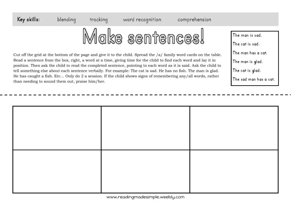 Make sentences!: child lays out /a/ word cards to build sentences such as 'The man has a cat.' then reads each one aloud