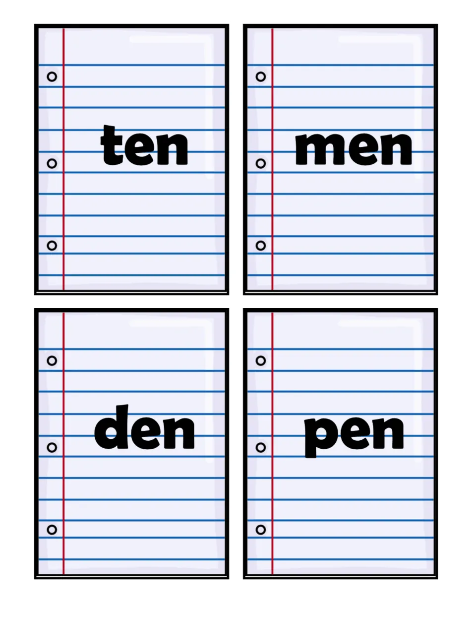 Short e -en word cards: ten, men, den and pen for students to read, cut out and group under the -en rime heading