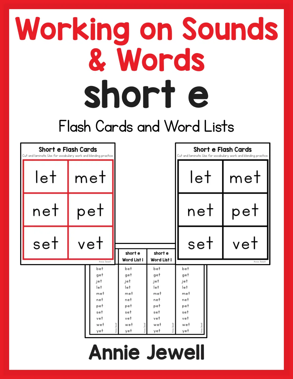 Working on Sounds & Words short e cover: flash cards in color and blackline plus Word List 1 with bet, get, jet and more