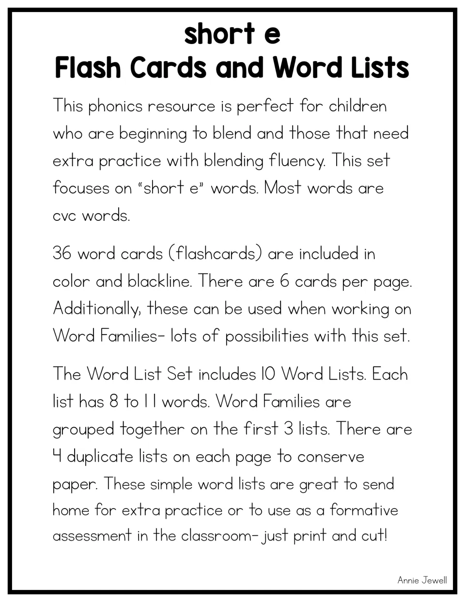 Short e overview: 36 CVC word cards in color and blackline, 6 per page, and 10 word lists of 8 to 11 words for blending