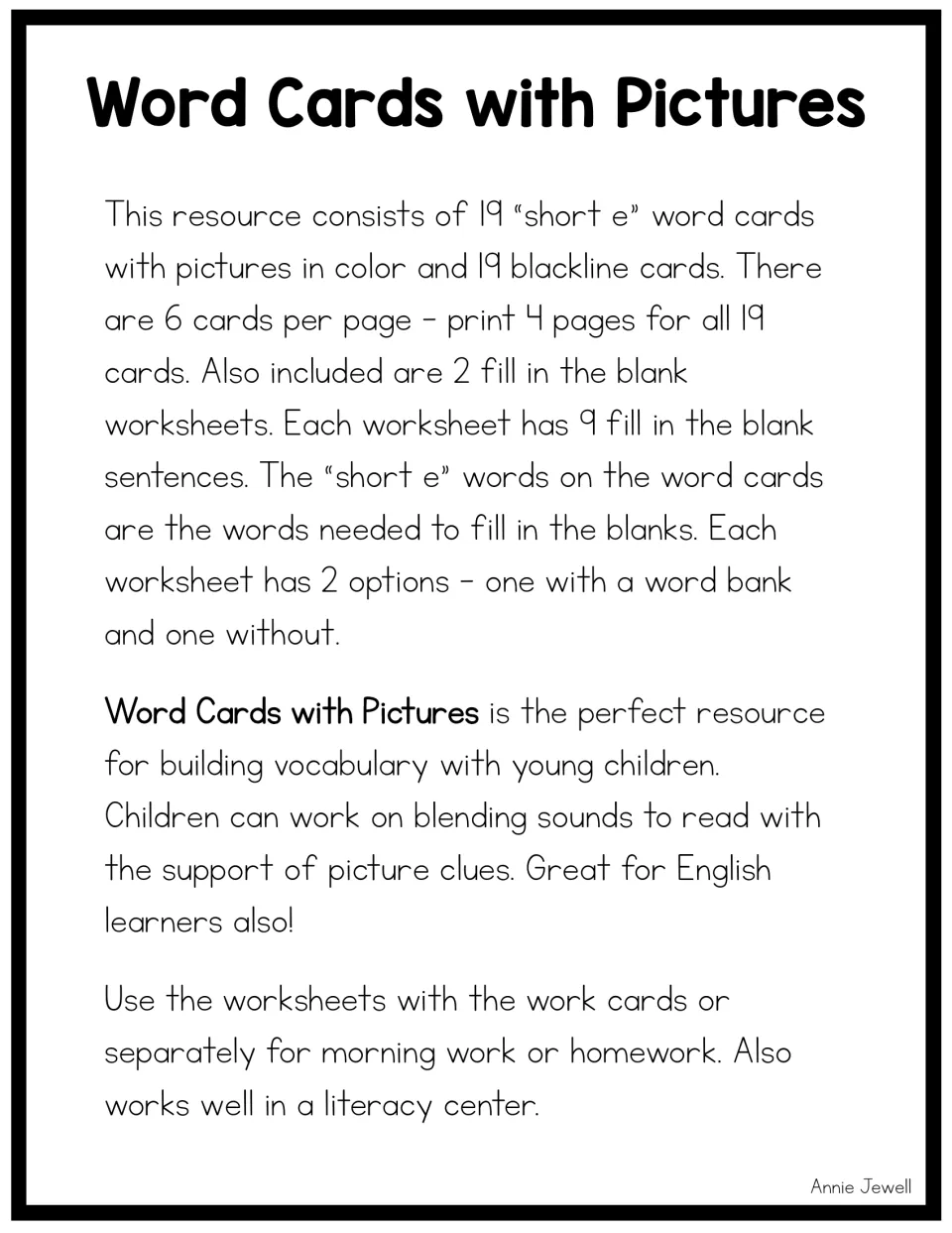 Resource overview: 19 short e word cards in color and blackline, plus 2 fill-in-the-blank worksheets