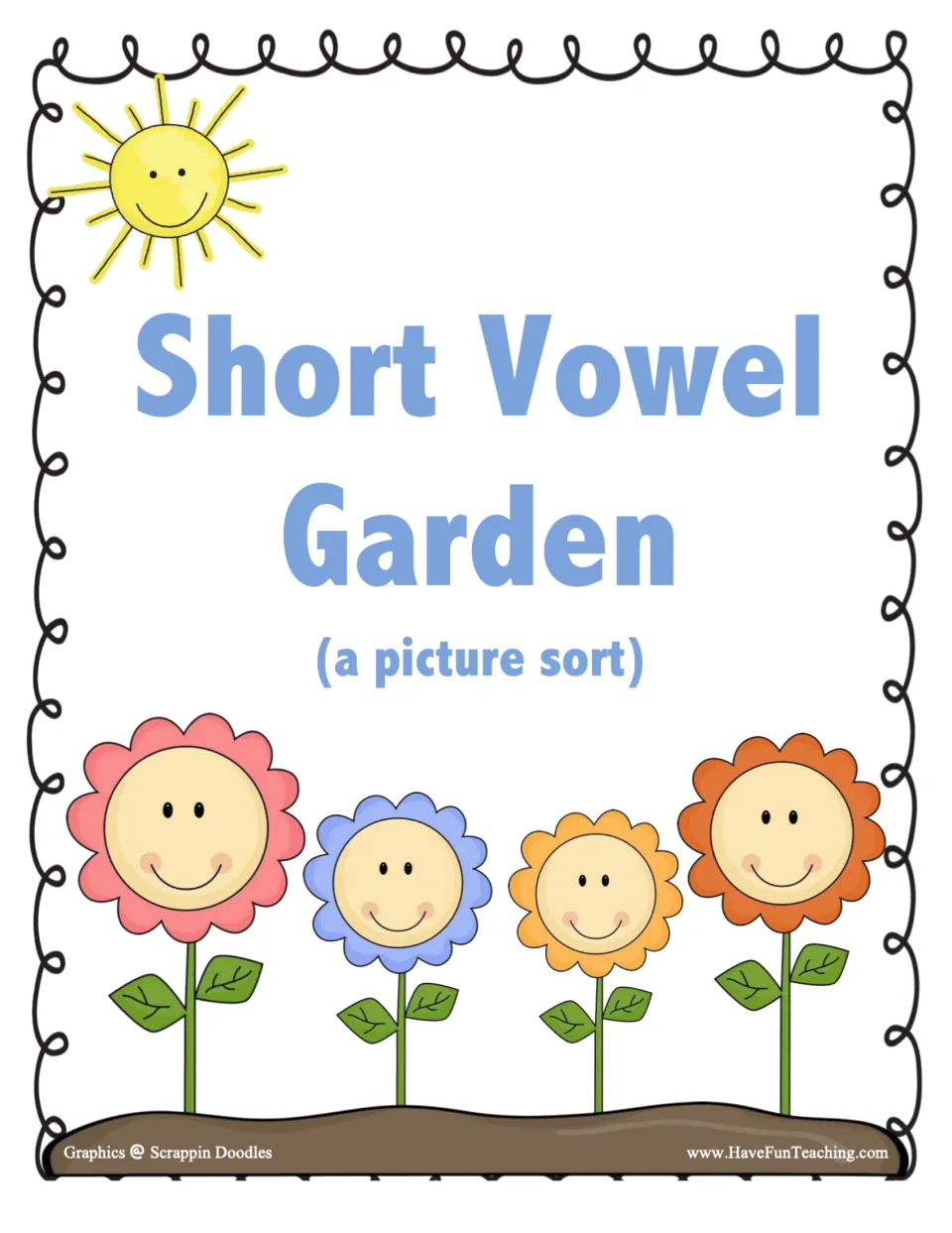 Short Vowel Garden cover: a picture sort titled over smiling cartoon flowers and a sun