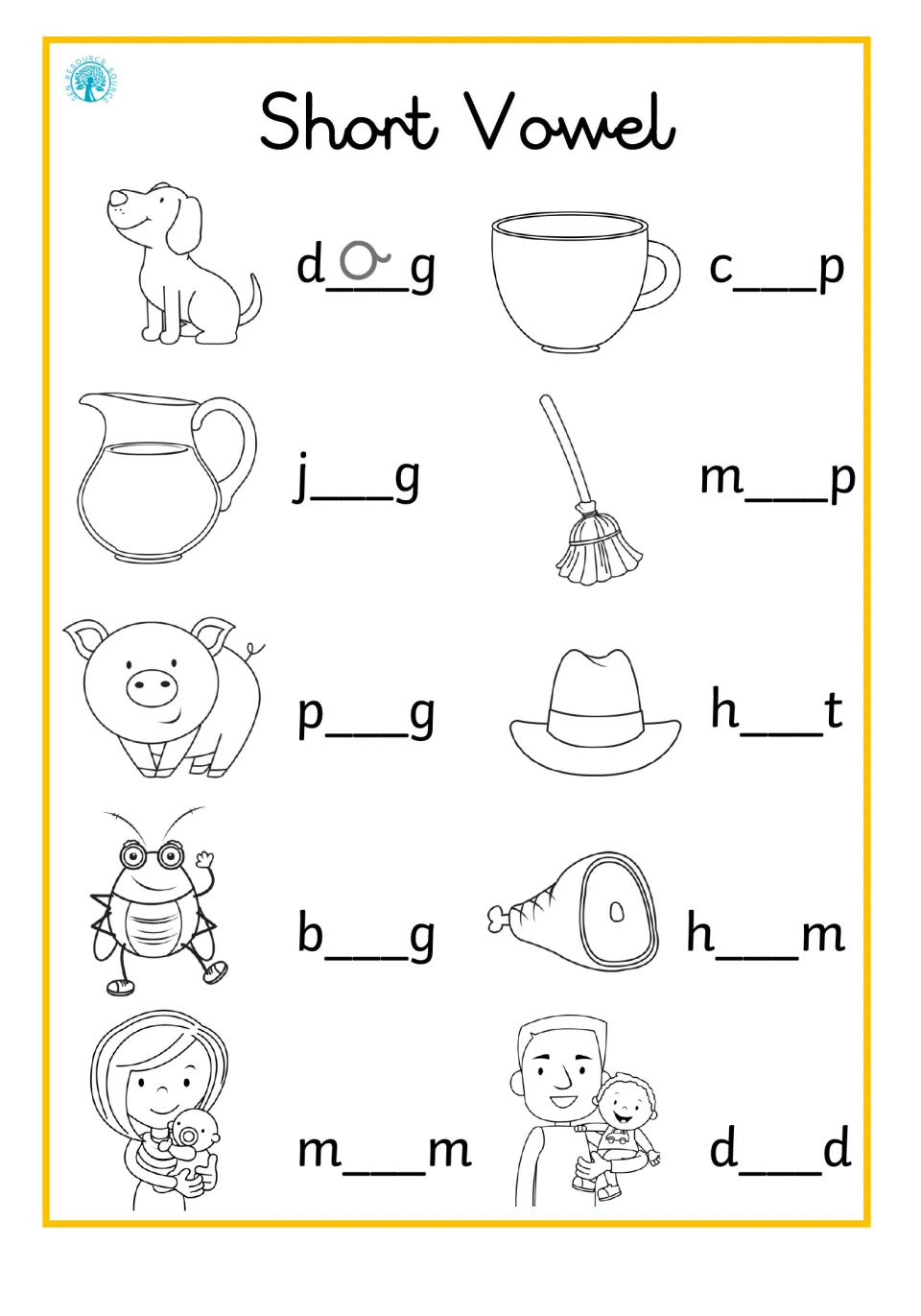 Short o, u, i and a words: students add the missing vowel to dog, cup, jug, mop, pig, hat, bug, ham, mum and dad