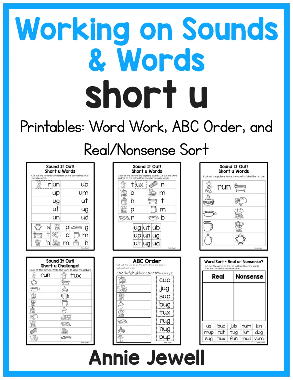 Short u phonics packet cover showing word-work, ABC-order, and real/nonsense sorting samples by Annie Jewell
