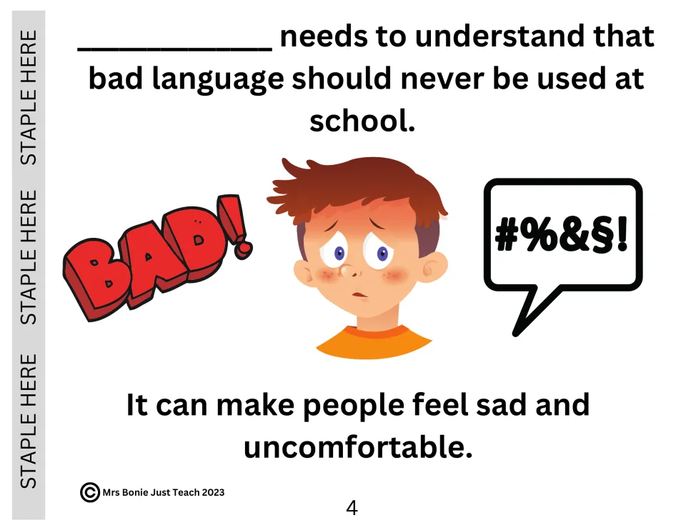 Social story page 4 explains that bad language should never be used at school and can make people uncomfortable