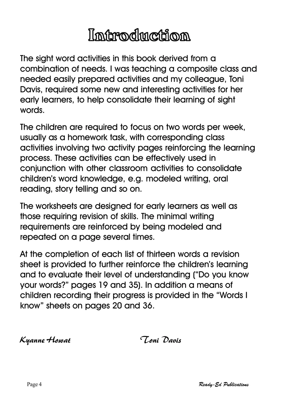 Introduction by Kyanne Howat and Toni Davis explaining two sight words a week, homework, class pages and revision sheets