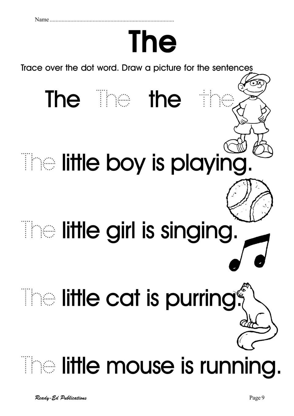 Sight word the: students trace The and the, trace it to start four little boy, girl, cat and mouse sentences, then draw