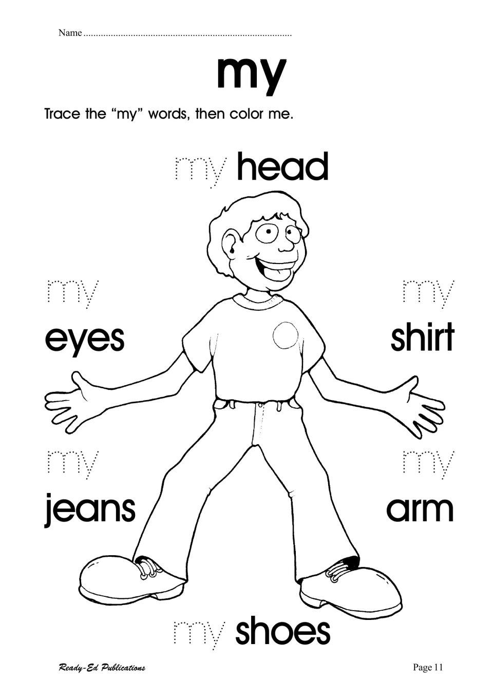 Sight word my: students trace my before labels head, eyes, shirt, jeans, arm and shoes on a boy drawing, then color him