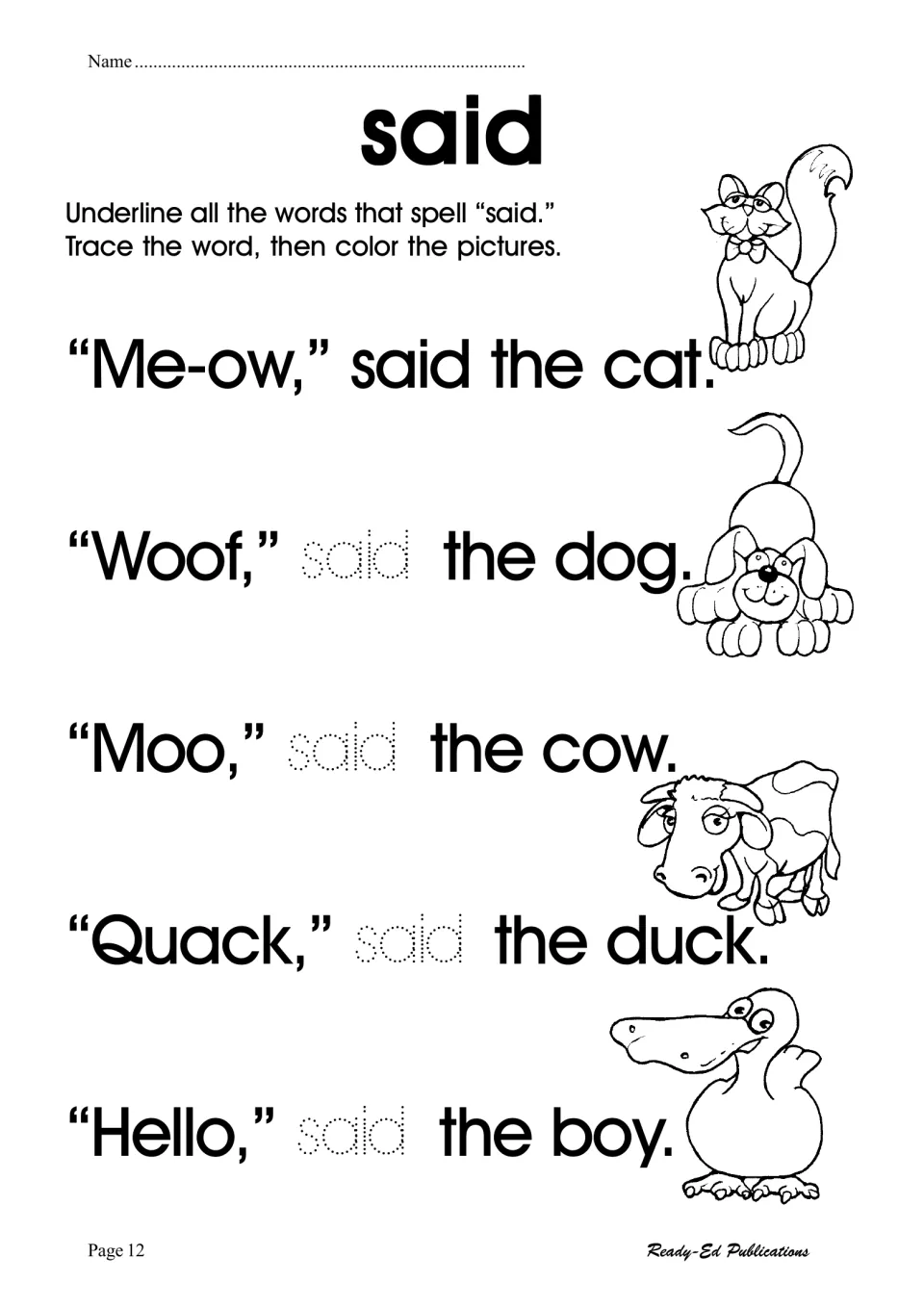 Sight word said: students underline and trace said in animal sound sentences like "Woof," said the dog, then color pictures