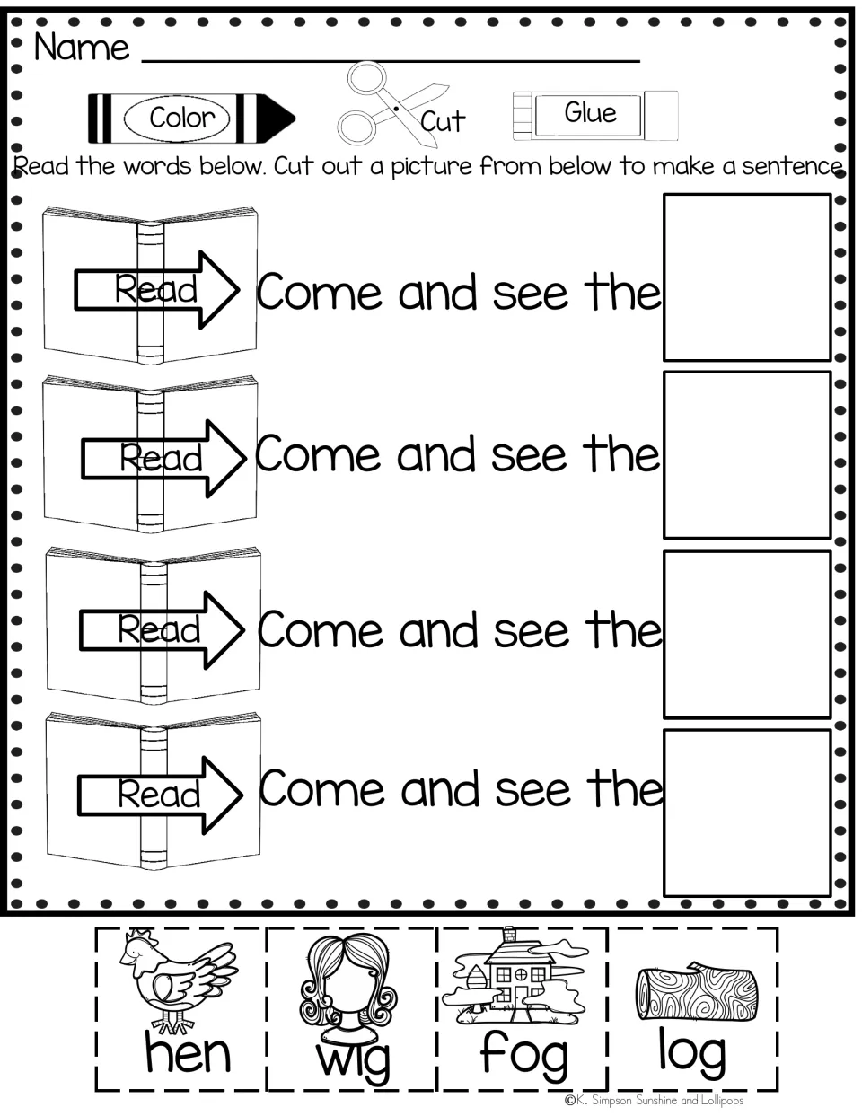 Sight word activity repeating 'Come and see the' four times, with hen, wig, fog, and log labeled pictures to cut out.