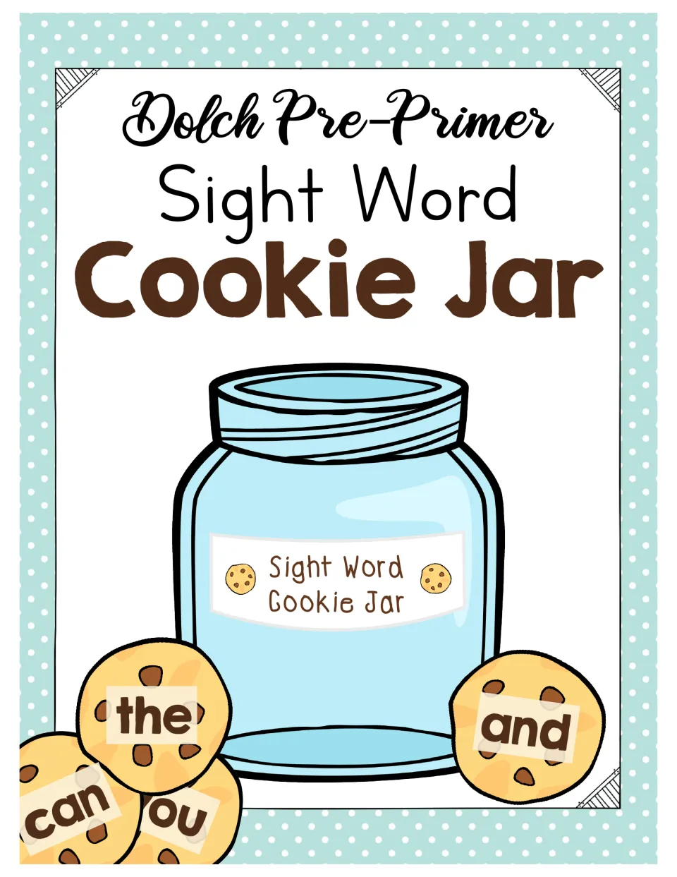 Dolch Pre-Primer section cover: cookie jar with word cookies the, and, can and you, opening the pre-primer set