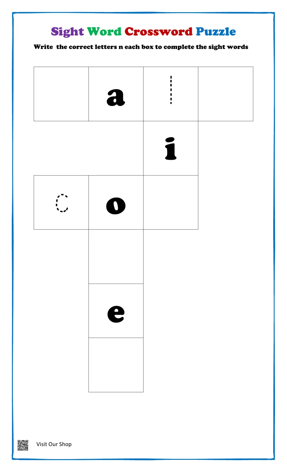 Sight word crossword: students fill in missing letters around a, i, o and e, tracing a dotted l and c to begin two words