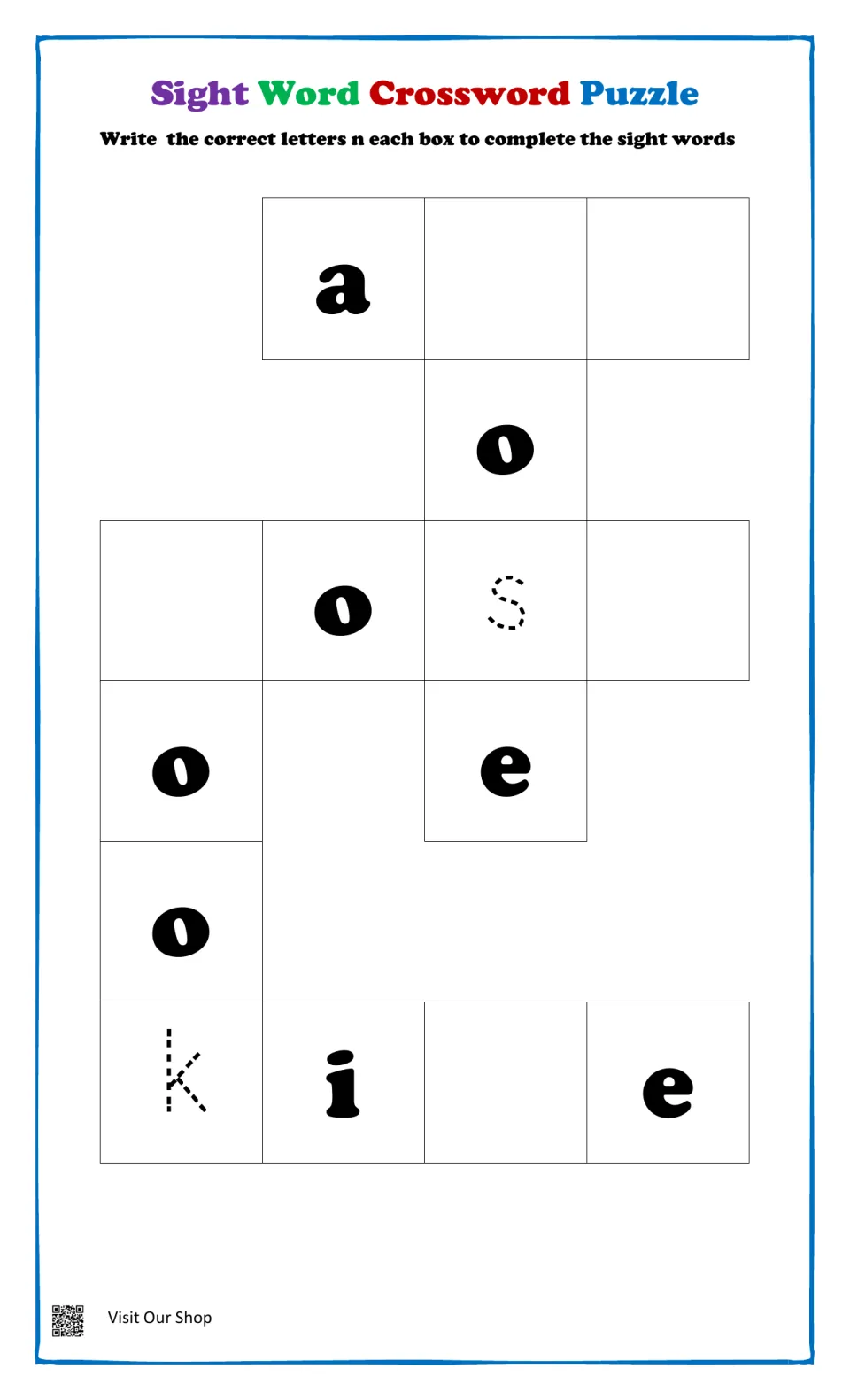 Sight word puzzle with dotted s and k to trace; students complete crossing words from given a, o, e, i letters