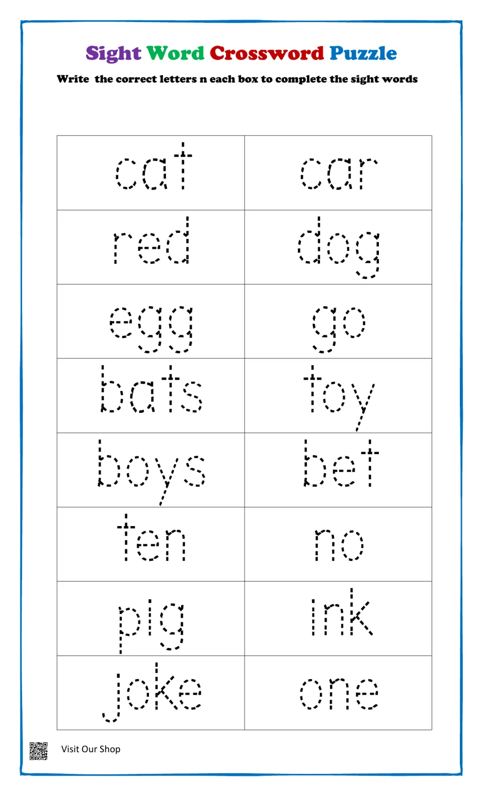 Sight word tracing: students trace cat, car, red, dog, egg, go, bats, toy, boys, bet, ten, no, pig, ink, joke, one