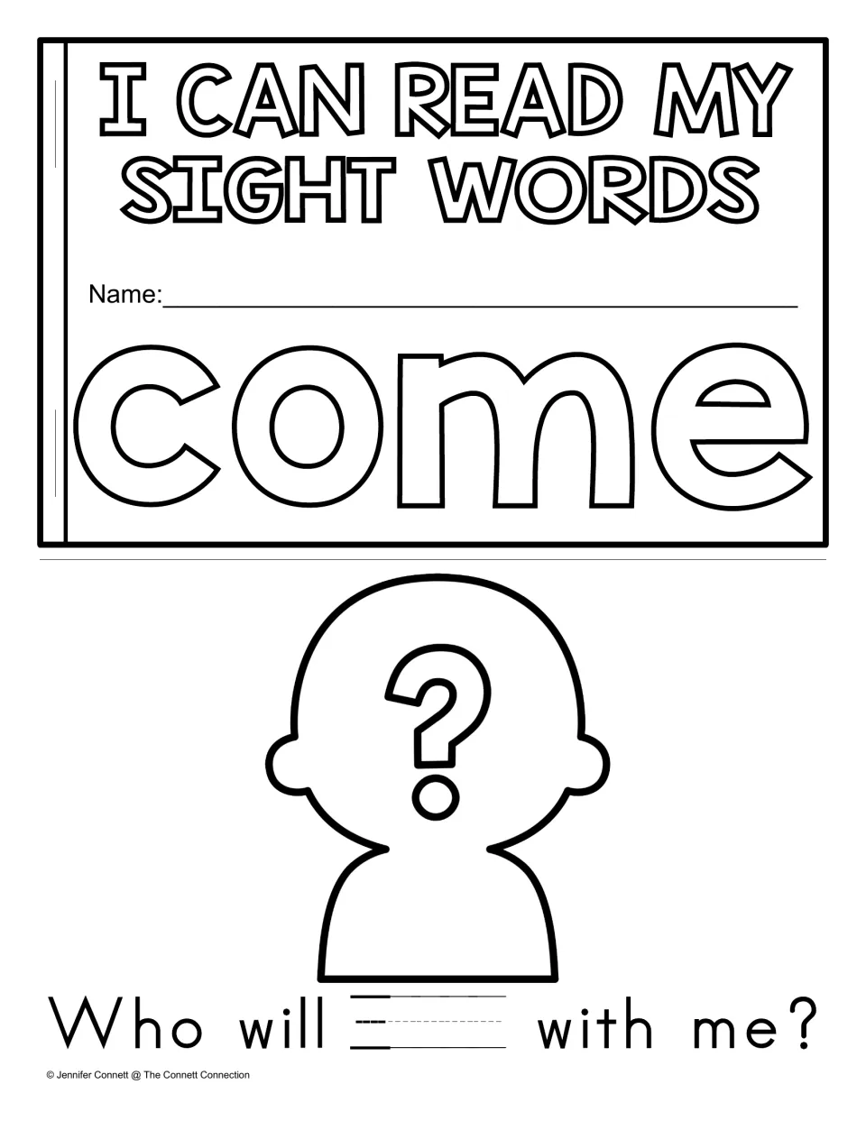 Write-in version cover: the outlined word come, a name line and Who will ___ with me? with a blank for writing come
