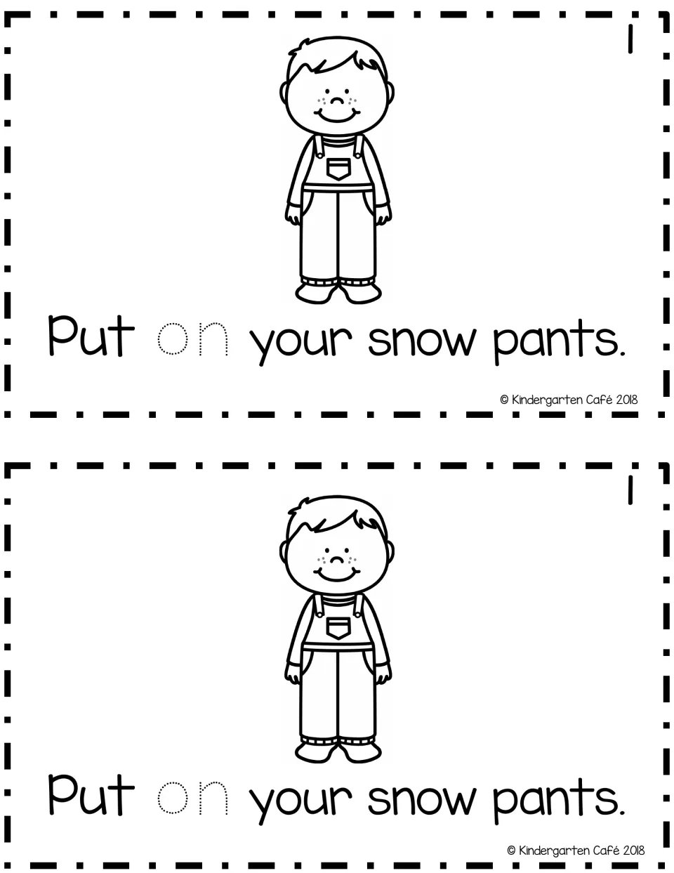 Reader page 1, printed twice: “Put on your snow pants.” includes traceable “on” and a child in snow pants.