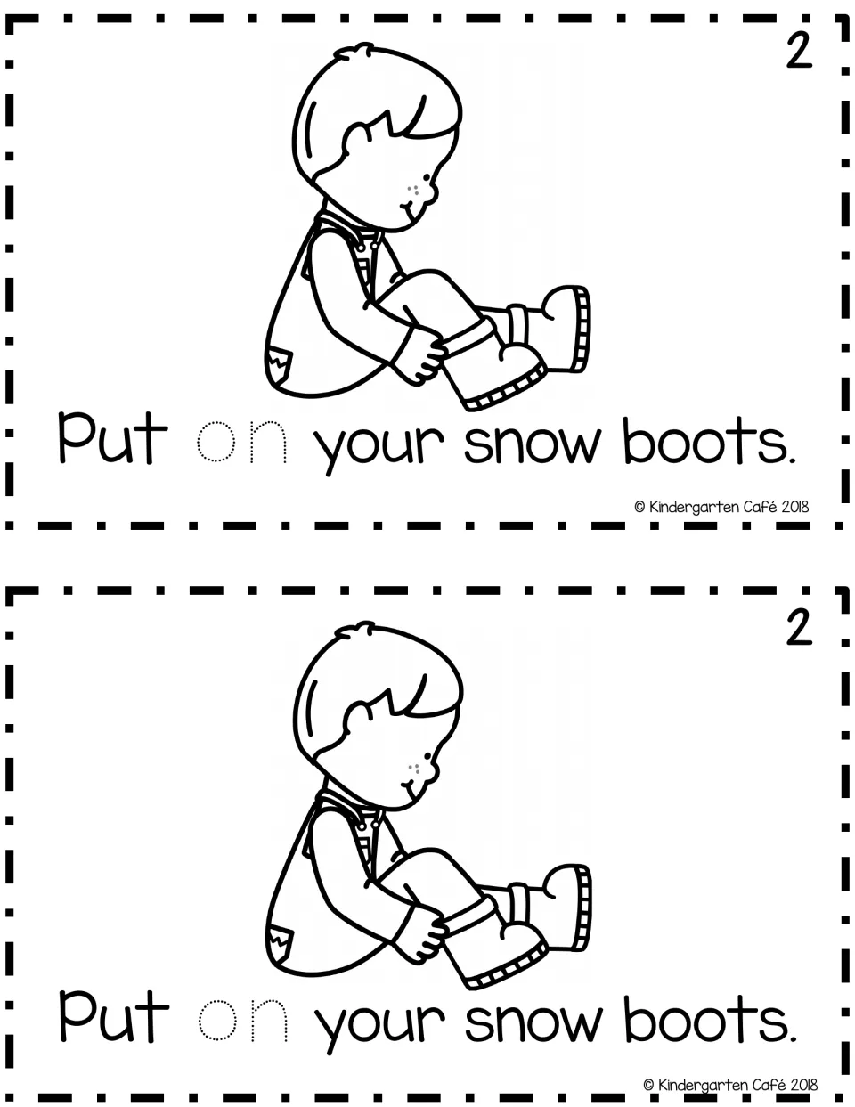Reader page 2, printed twice: “Put on your snow boots.” includes traceable “on” and a child putting on boots.