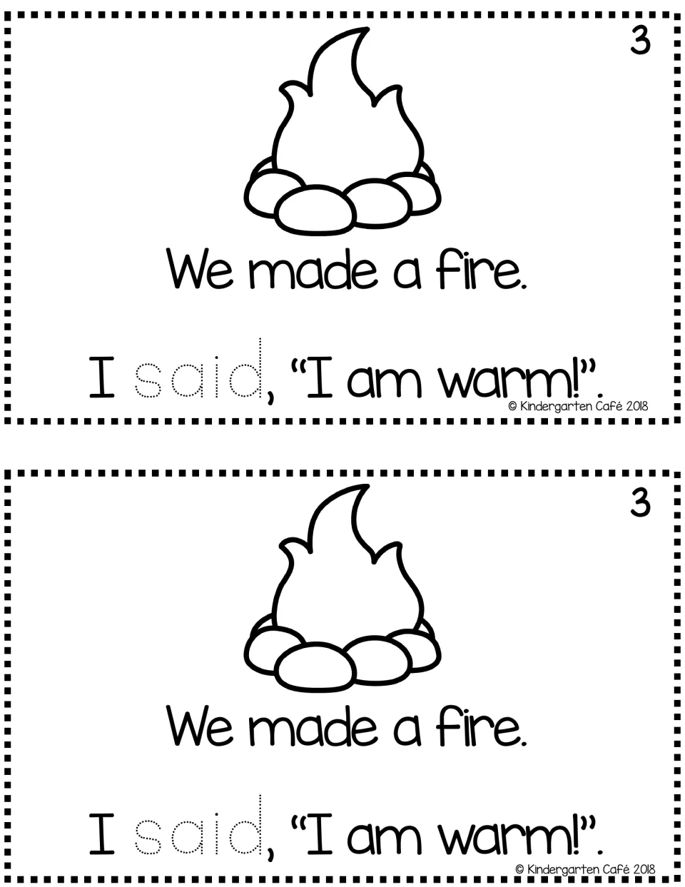 Story page 3, printed twice: “We made a fire.” and “I said, ‘I am warm!’” with “said” to trace