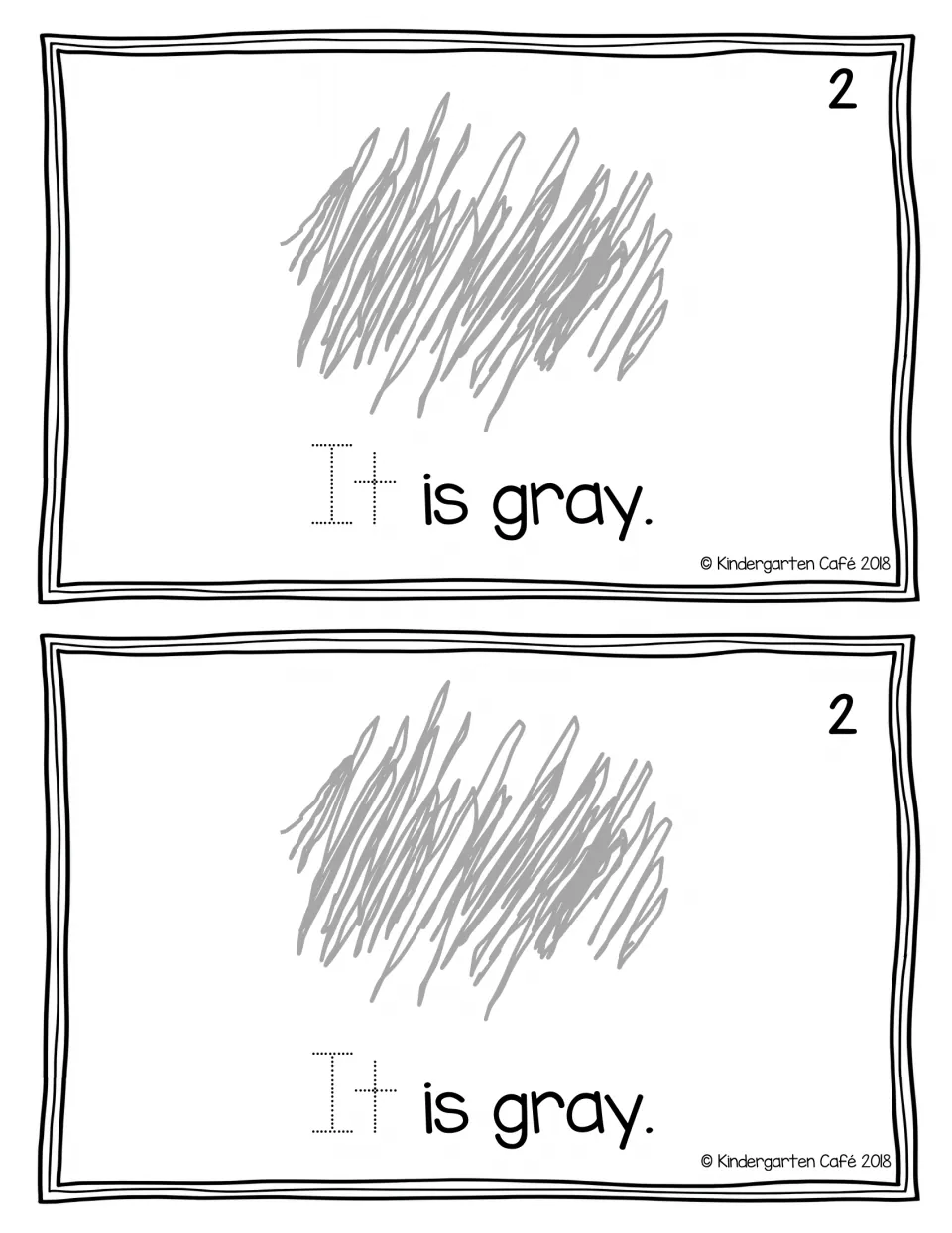 Reader page 2, printed twice: “It is gray.” accompanies a gray scribble, with the word “It” dotted for tracing.