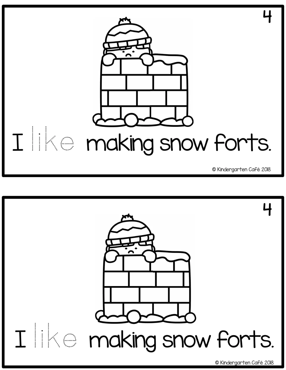 Reader page 4, printed twice: “I like making snow forts.” A child peeks over a snow fort; “like” is dotted.