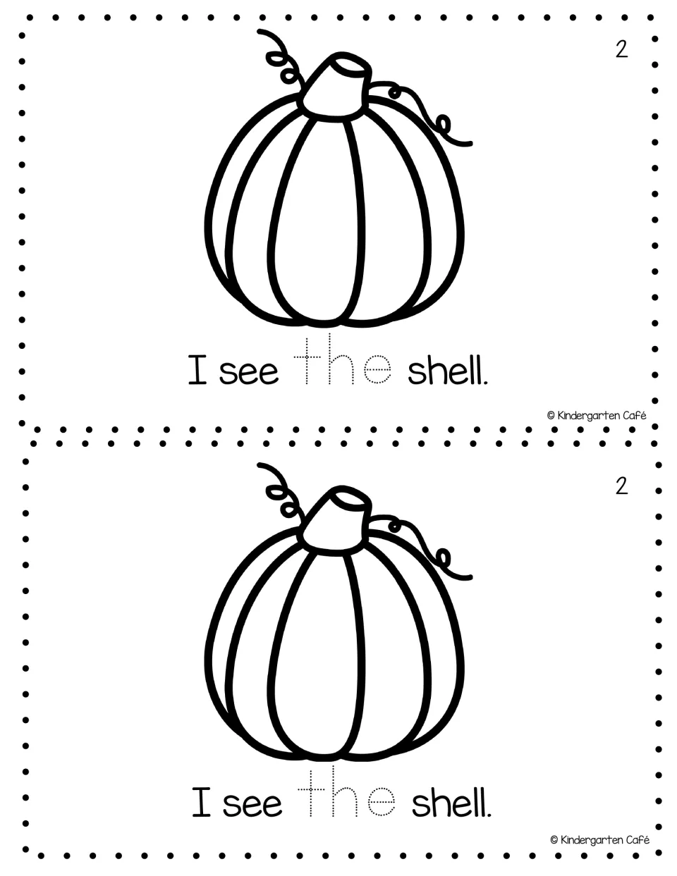 Reader page 2, printed twice: whole pumpkin outline over I see the shell, where students trace the dotted sight word the