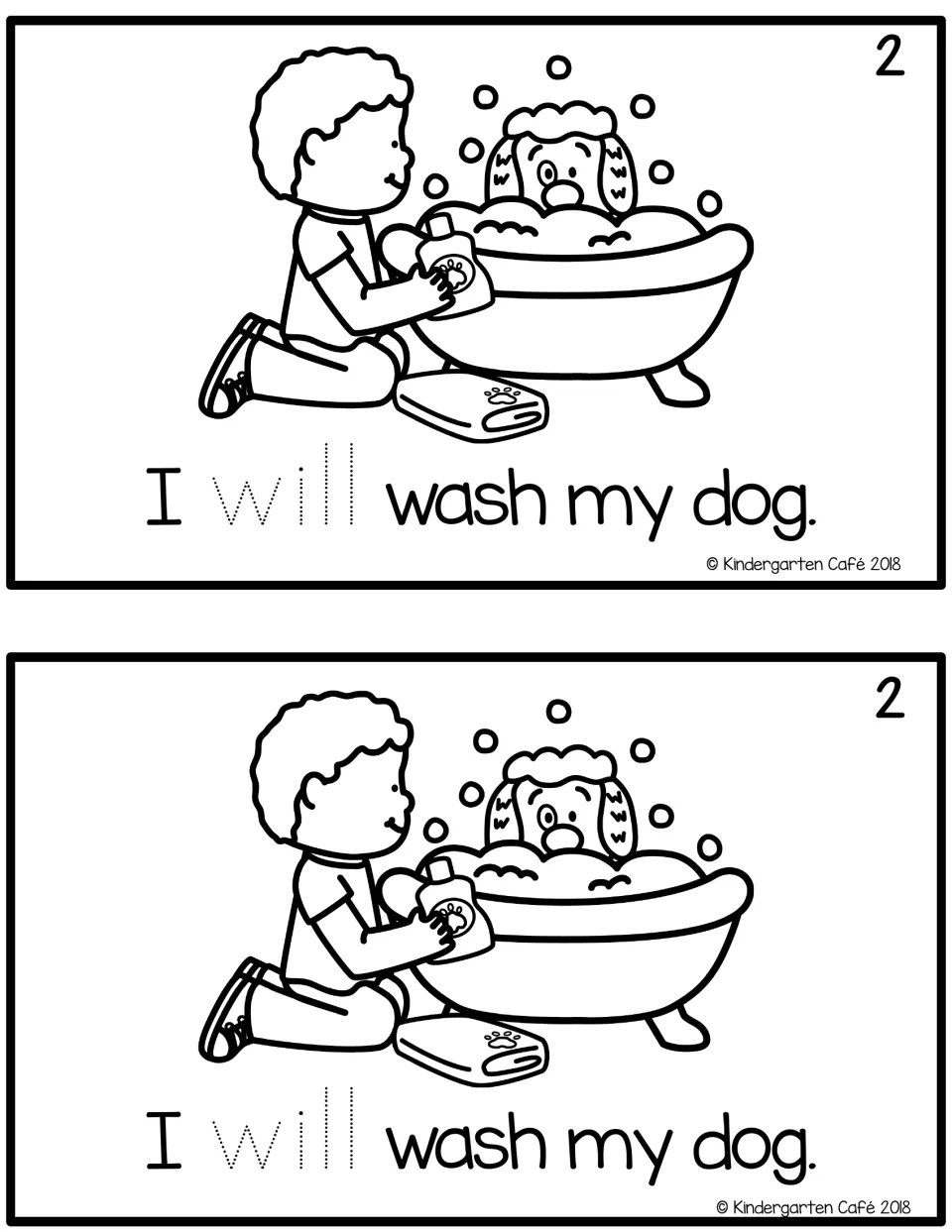 Reader page 2 printed twice: “I will wash my dog.” with a child bathing a dog and dotted “will” to trace