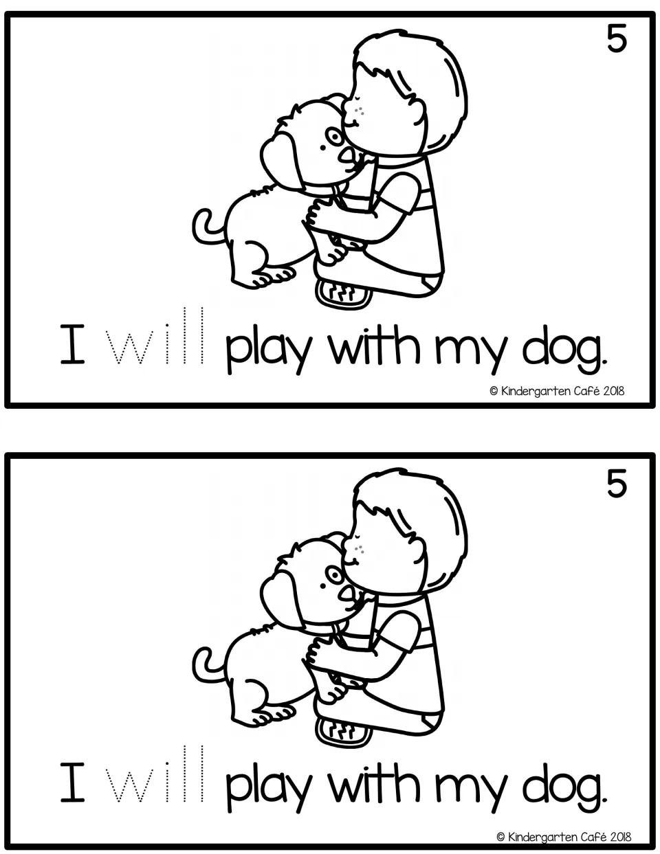Reader page 5 printed twice: “I will play with my dog.” with a child holding a dog and dotted “will” to trace