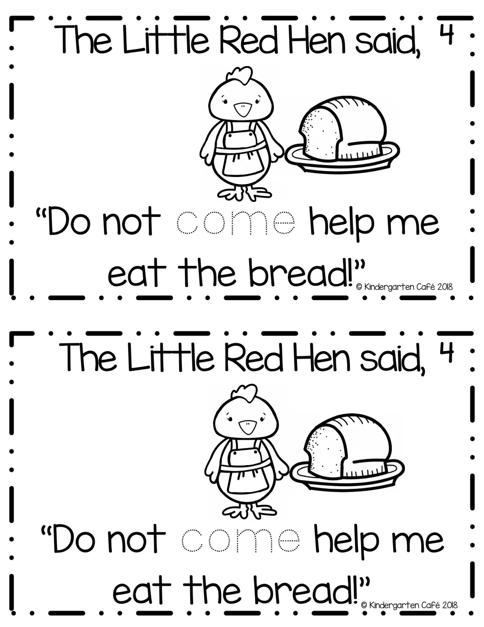Story page 4: the hen says "Do not come help me eat the bread!"; students trace the dotted word come in the sentence