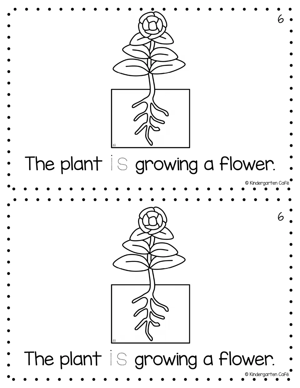 Reader page 6, printed twice: "The plant is growing a flower," with a flowering plant and traceable "is"