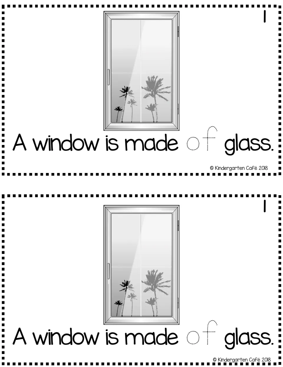 Reader page 1, printed twice: “A window is made of glass.” with a window picture and dotted “of” to trace