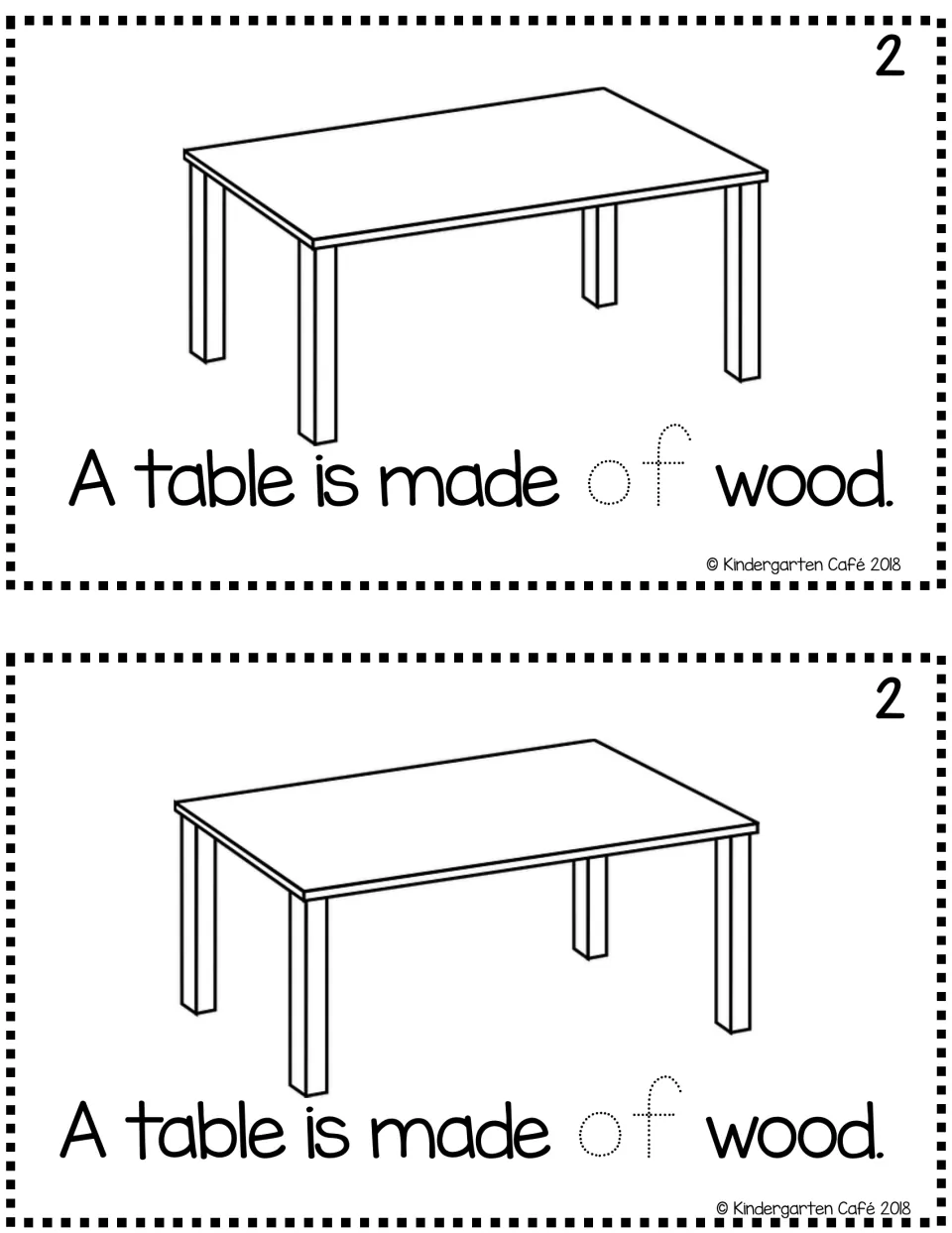 Reader page 2, printed twice: “A table is made of wood.” with a table picture and dotted “of” to trace