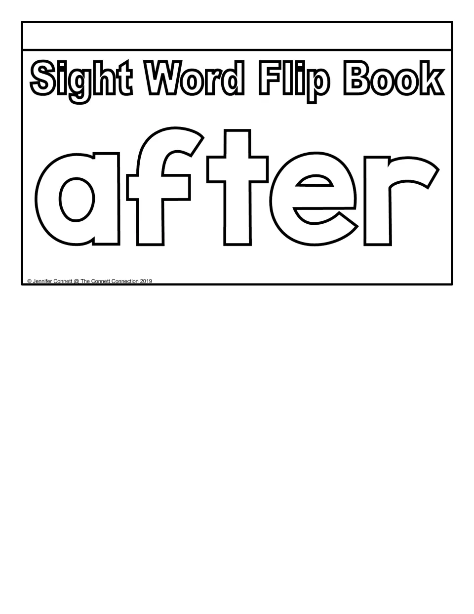 Sight Word Flip Book: after cover featuring the target word in large outlined letters for students to color